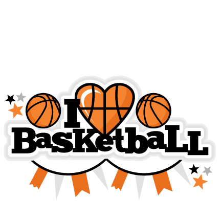Download I Heart Basketball Title Scrapbook Cut File Cute Clipart Files For Silhouette Cricut Pazzles Free Svgs Free Svg Cuts Cute Cut Files