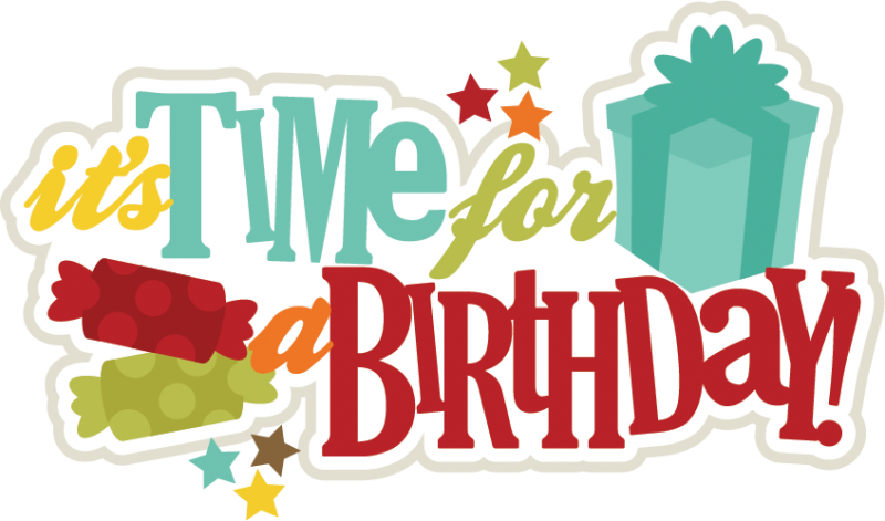 Download It's Time For A Birthday SVG scrapbook title birthday svg ...