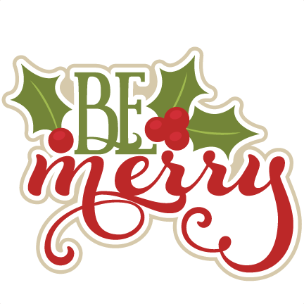 Download Be Merry SVG scrapbook title