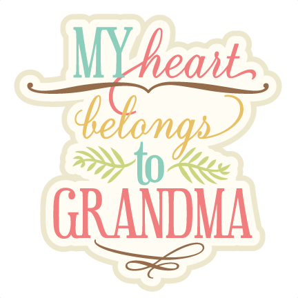 Download My Heart Belongs To Grandma Svg Cutting File Phrase Svg Cut Files