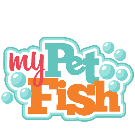 Download My Pet Fish Svg Cutting File For Cricut Betta Fish Clipart Cute Svg Cut Files Cute Cut Files For Cricut Free Svg Cuts